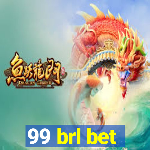 99 brl bet